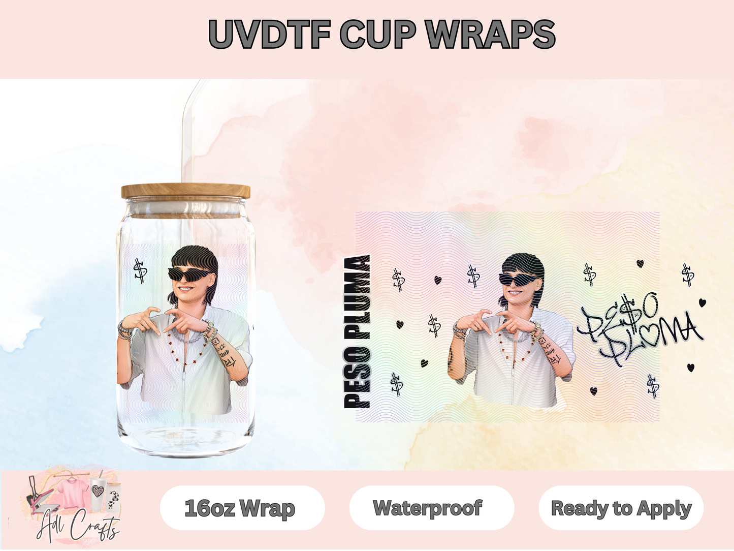 Peso Pluma  UVDTF WRAPS