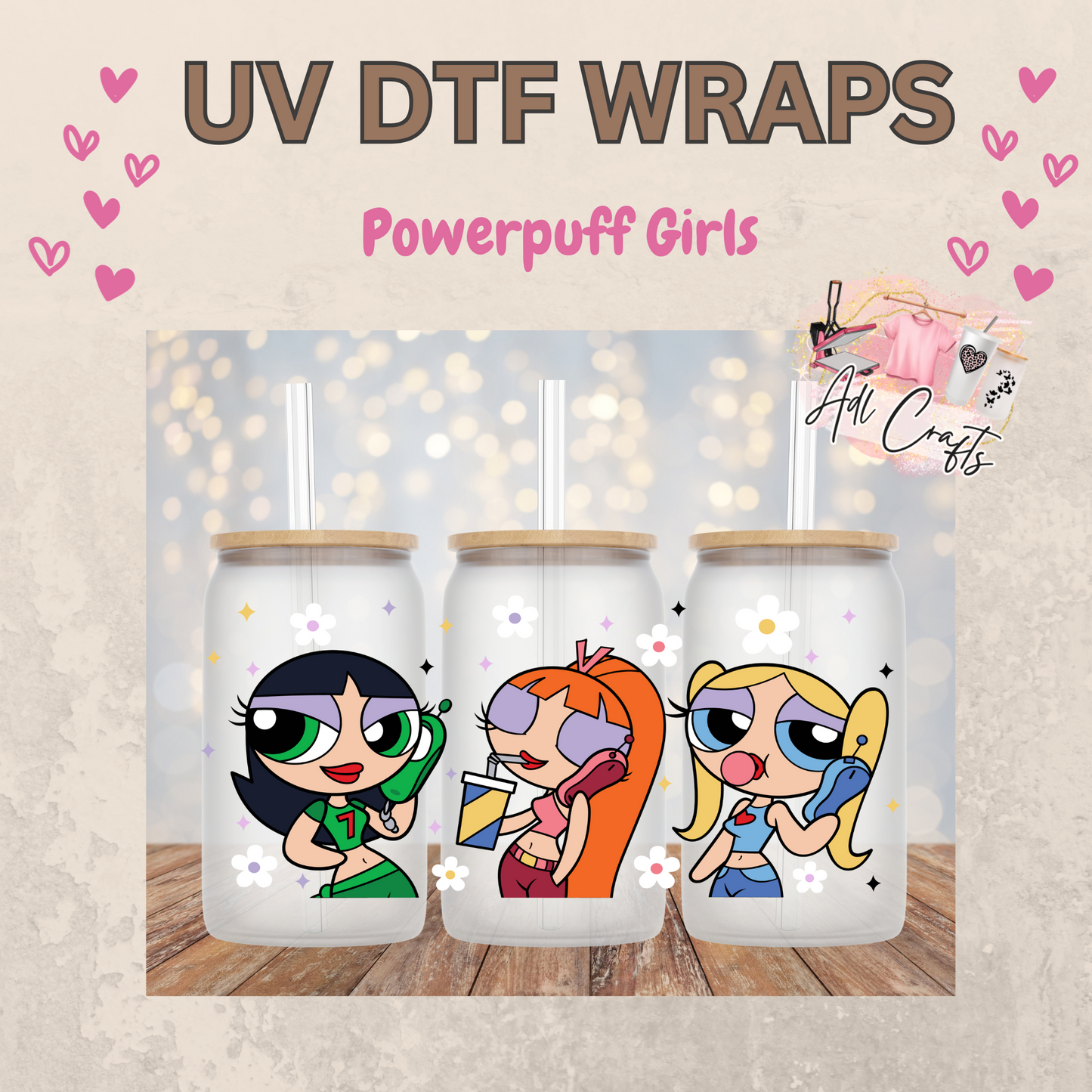 #58 Powepuff Girls UVDTF WRAPS