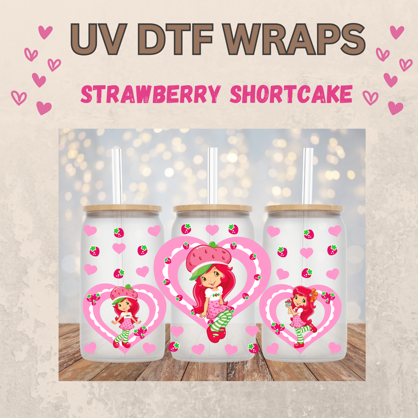 #47 Strawberry Valentines Day UVDTF WRAPS