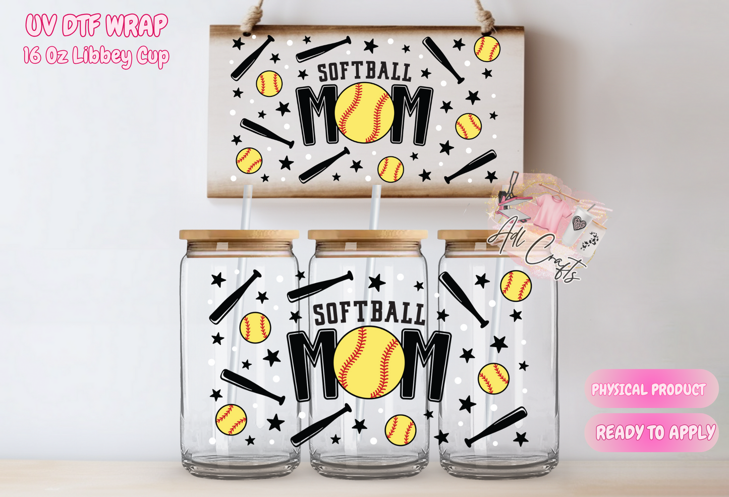 #218 SoftBall Mom UVDTF WRAPS